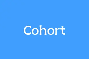 Cohort