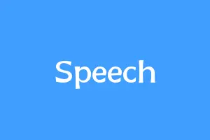 Speech